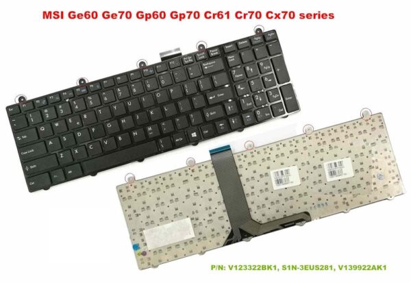 Bàn phím laptop MSI GE60 GE70 GT60 GT70 GX60 GX70 CR70 CX70, GT780 GT780DX GT783, MS-16, MS-1762 (KHÔNG ĐÈN)